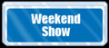 Weekend Show